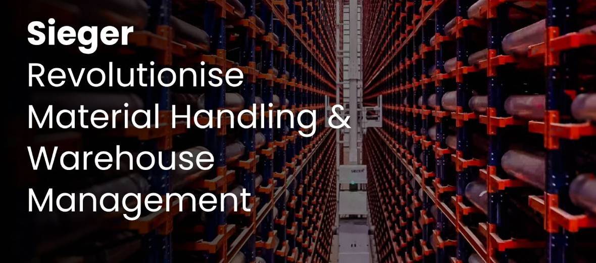 How did Sieger revolutionise material handling and warehouse management?
